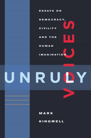 Cover of the book Unruly Voices by Marcel Pronovost, Bob Duff