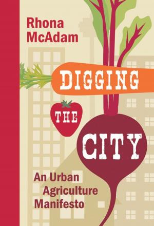 Cover of the book Digging the City by Dave Dornian