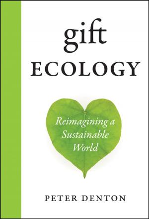 Cover of the book Gift Ecology by John Martin, Jon Jones