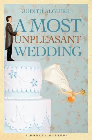 Cover of the book A Most Unpleasant Wedding by Cora Siré