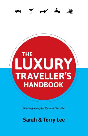 Book cover of The Luxury Traveller's Handbook