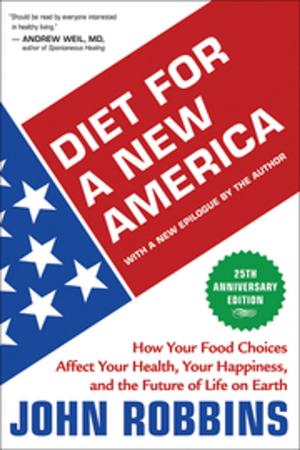 Cover of the book Diet for a New America 25th Anniversary Edition by Brian R. Clement, PhD, NMD, LN, Anna Maria Clement, PhD, NMD, LN