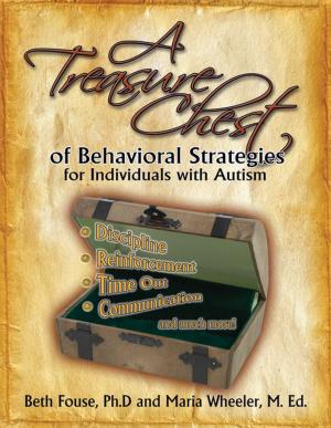 Cover of A Treasure Chest of Behavioral Strategies for Individuals with Autism