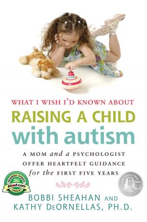 Cover of the book What I Wish I'd Known about Raising a Child with Autism by Jed Baker