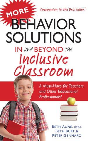 Cover of the book More Behavior Solutions In and Beyond the Inclusive Classroom by J. D. Kraus