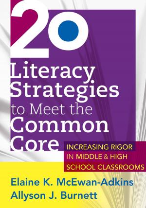 Cover of the book 20 Literacy Strategies to Meet the Common Core by Kristin McGinnis, Nicole Ring, Meg Ormiston, Lissa Blake, Beth Hatlen, Kristy Hopkins
