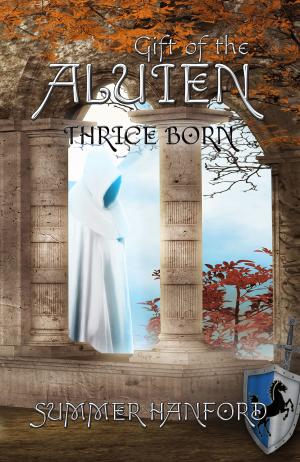 Cover of the book Gift of the Aluien: Thrice Born by David J. Kirk