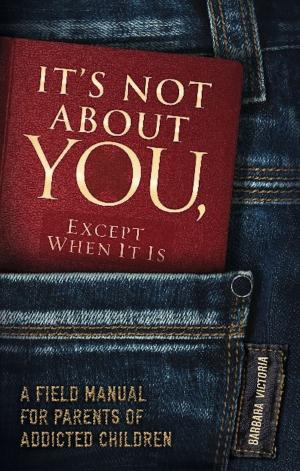 Cover of the book It's Not About You, Except When It Is by Diane Cameron