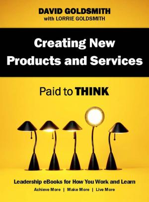 Cover of the book Creating New Products and Services by Robert L. Shook