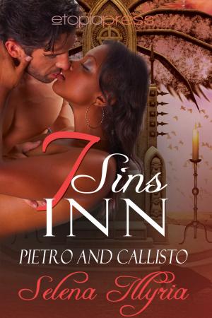Cover of the book Seven Sins Inn: Pietro and Callisto by Xander Tracy
