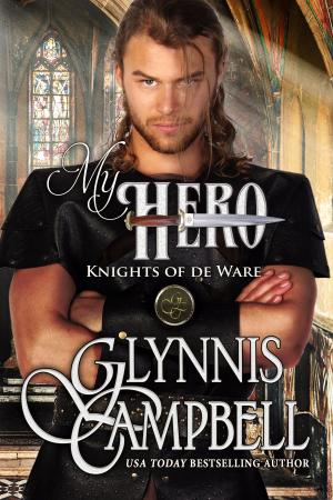 Cover of the book My Hero by Glynnis Campbell, Ernesto Pavan