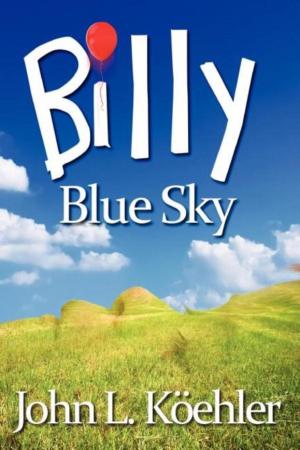 Cover of the book Billy Blue Sky by John Agostinelli, Christopher Michaud