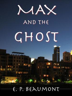 Cover of the book Max and the Ghost by T.J Dipple