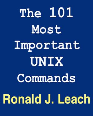 Cover of the book The 101 Most Important UNIX and Linux Commands by Work Projects Administration