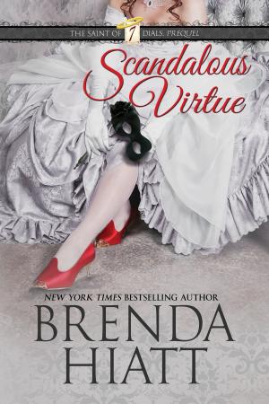 Cover of the book Scandalous Virtue by Brenda Hiatt, Joffrey Bourdet