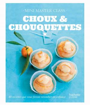 Cover of the book Choux, chouquettes & cie by Aurélie Desgages