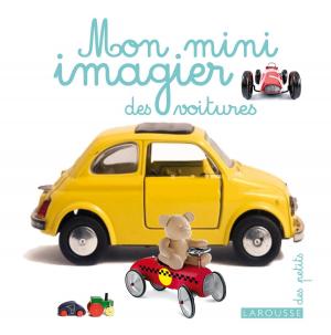Cover of the book Mini imagier des voitures by Anaïs Galon