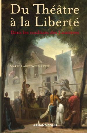 Cover of the book Du Théâtre à la Liberté by Cédric Lemagnent, Xavier Mauduit