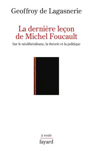 Book cover of La dernière leçon de Michel Foucault