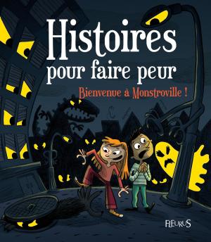 Cover of the book Bienvenue à Monstroville ! by Bénédicte Carboneill, Ghislaine Biondi