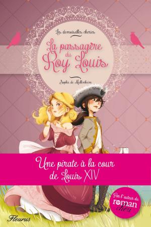Cover of the book La passagère du Roy Louis by Nathalie Bélineau, Émilie Beaumont