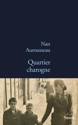 Cover of the book Quartier charogne by Isabelle Jarry