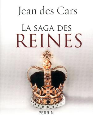 Cover of the book La saga des reines by Juliette BENZONI
