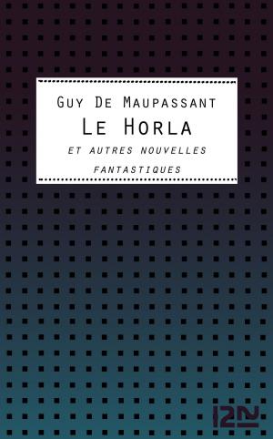Cover of the book Le Horla et autres nouvelles fantastiques by Clark DARLTON, K. H. SCHEER