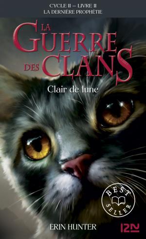 Cover of the book La guerre des clans II - La dernière prophétie tome 2 by Anne-Marie POL