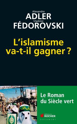 Cover of the book L'islamisme va-t-il gagner ? by Violaine Vanoyeke