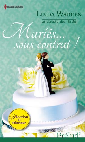 Cover of the book Mariés... sous contrat ! by Caroline Plouffe