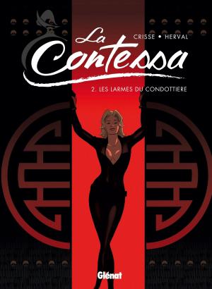 Cover of the book La Contessa - Tome 02 by Lylian, Laurence Baldetti, Pierre Bottero, Loïc Chevallier