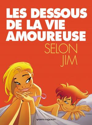 Cover of the book Les Dessous de la vie amoureuse by Jérôme Derache, Cédric Ghorbani
