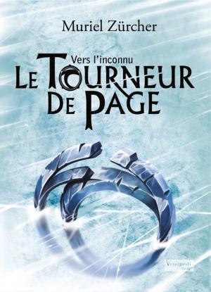 bigCover of the book Le Tourneur de Page - T2 - Vers l'inconnu by 
