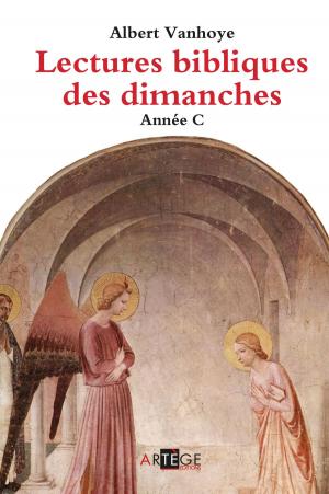 Cover of the book Lectures bibliques des dimanches, Année C by Nicolas Blanc