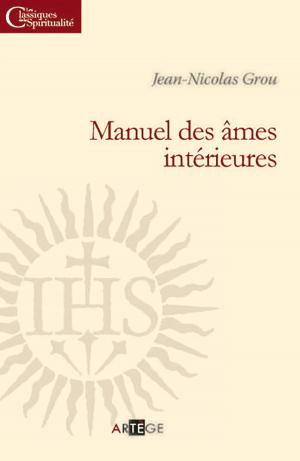 Cover of the book Manuel des âmes intérieures by Jean Racine