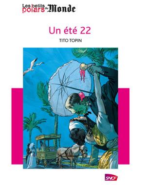 Cover of the book Un été 22 by Marc Villard