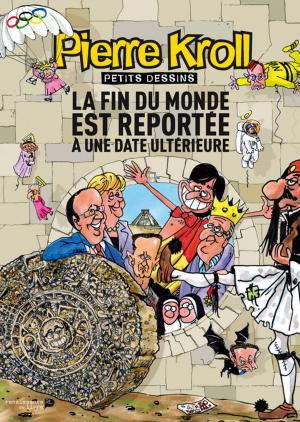 Cover of the book La fin du monde est reportée by Pierre Kroll