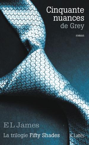 Cover of the book Cinquante nuances de Grey by Emmanuelle de Boysson