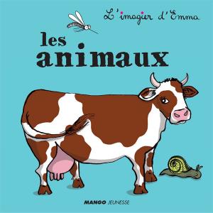 Cover of the book Les animaux by Nicole Masson, Frédéric Le Bordays