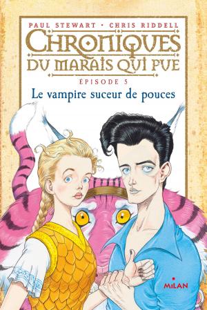 Cover of the book Chroniques du marais qui pue, Tome 05 by Stéphanie Ledu
