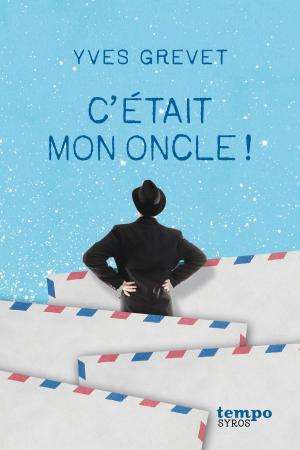 Book cover of C'était mon oncle !