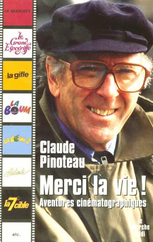 Cover of the book Merci la vie ! by Patrice DELBOURG