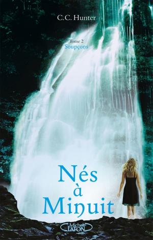 Book cover of Nés à minuit Tome 2 Soupçons