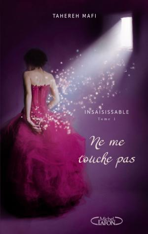 Cover of the book Insaisissable tome 1 by Anne Alassane, Dominique Cellura