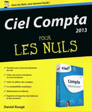 Cover of the book Ciel Compta 2013 pour les Nuls by Jean-Martial LEFRANC, Daniel ICHBIAH