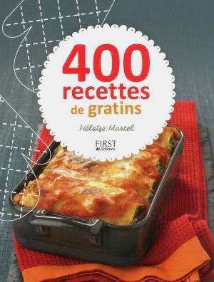Cover of the book 400 recettes de gratins by Jean François NAHMIAS, Pierre BELLEMARE
