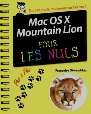 Cover of the book Mac OS X Mountain Lion Pas à Pas pour les Nuls by France CARP