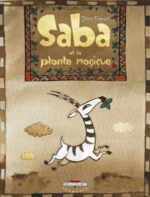 Cover of the book Saba et la plante magique by Robert Kirkman, Aubrey Sitterson, E.J. Su, Khary Randolph