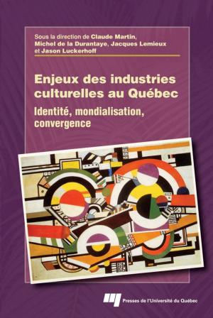 Cover of the book Enjeux des industries culturelles au Québec by Philippe Maubant, Jean Clénet, Daniel Poisson